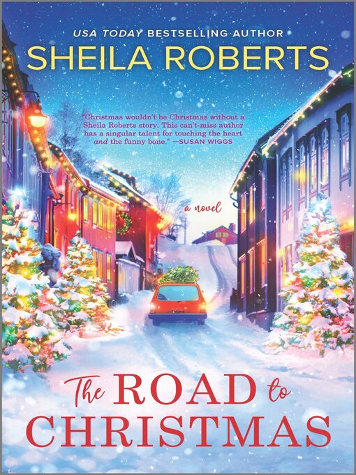 Title details for The Road to Christmas by Sheila Roberts - Wait list